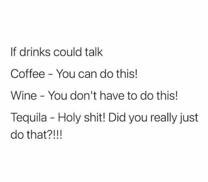 Someone’s Been Drinking…