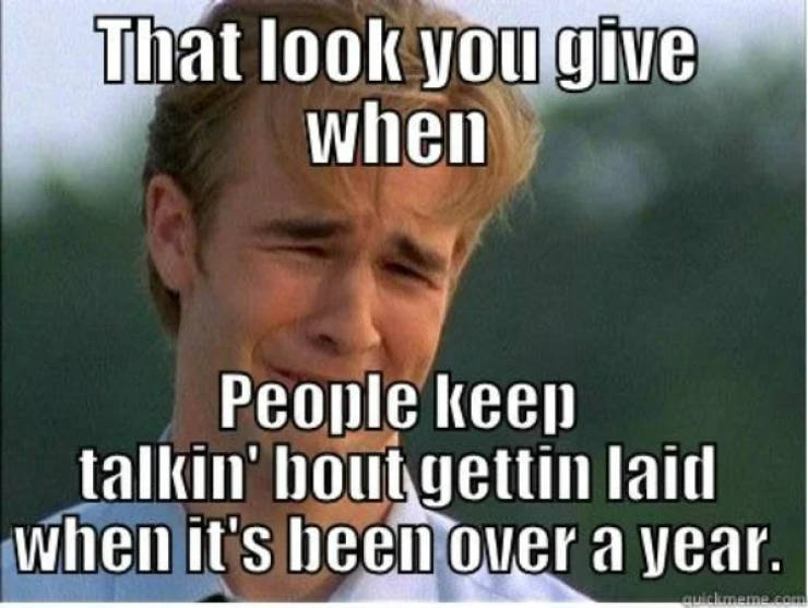 When You Are On A Dry Spell