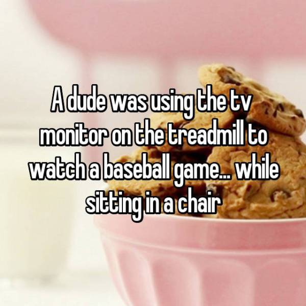 Really Strange Things People Saw At The Gym